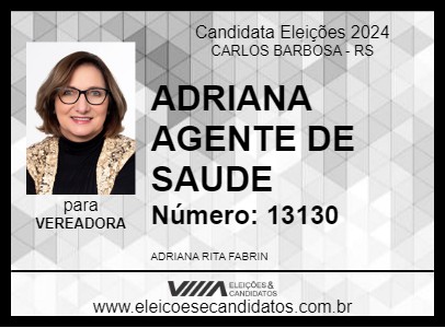 Candidato ADRIANA AGENTE DE SAUDE 2024 - CARLOS BARBOSA - Eleições