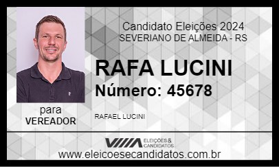 Candidato RAFA LUCINI 2024 - SEVERIANO DE ALMEIDA - Eleições