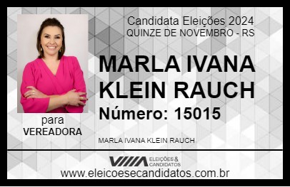 Candidato MARLA IVANA KLEIN RAUCH 2024 - QUINZE DE NOVEMBRO - Eleições