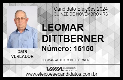 Candidato LEOMAR  DITTBERNER 2024 - QUINZE DE NOVEMBRO - Eleições