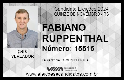 Candidato FABIANO RUPPENTHAL 2024 - QUINZE DE NOVEMBRO - Eleições