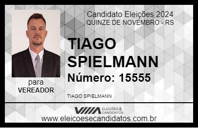 Candidato TIAGO SPIELMANN 2024 - QUINZE DE NOVEMBRO - Eleições