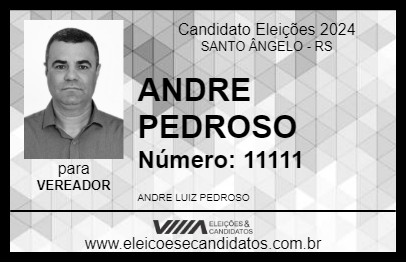 Candidato ANDRE PEDROSO 2024 - SANTO ÂNGELO - Eleições