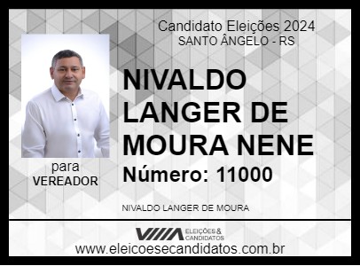 Candidato NIVALDO LANGER DE MOURA NENE 2024 - SANTO ÂNGELO - Eleições