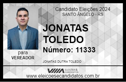 Candidato JONATAS TOLEDO 2024 - SANTO ÂNGELO - Eleições