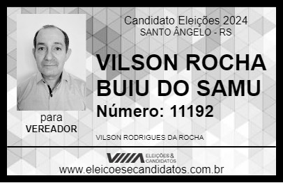 Candidato VILSON ROCHA BUIU 2024 - SANTO ÂNGELO - Eleições