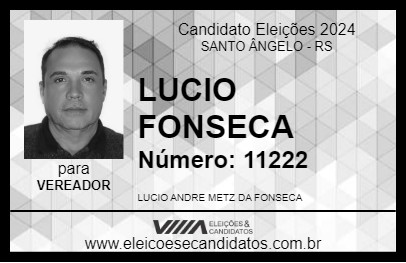 Candidato LUCIO FONSECA 2024 - SANTO ÂNGELO - Eleições