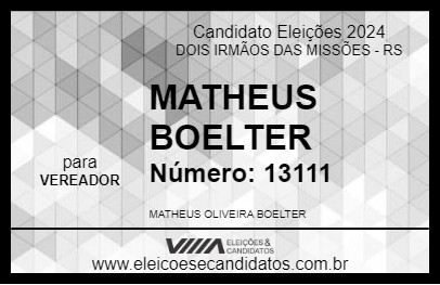 Candidato MATHEUS  BOELTER 2024 - DOIS IRMÃOS DAS MISSÕES - Eleições