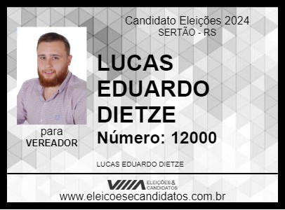 Candidato LUCAS EDUARDO DIETZE 2024 - SERTÃO - Eleições