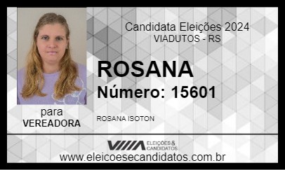 Candidato ROSANA 2024 - VIADUTOS - Eleições