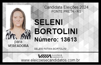 Candidato SELENI BORTOLINI 2024 - PONTE PRETA - Eleições