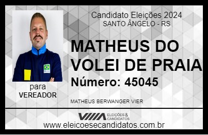 Candidato MATHEUS DO VOLEI DE PRAIA 2024 - SANTO ÂNGELO - Eleições