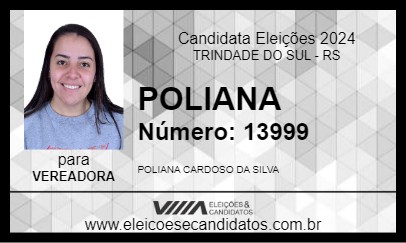 Candidato POLIANA 2024 - TRINDADE DO SUL - Eleições