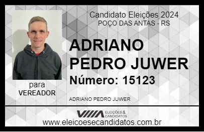 Candidato ADRIANO PEDRO JUWER 2024 - POÇO DAS ANTAS - Eleições