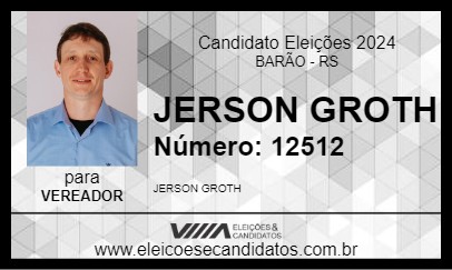 Candidato JERSON GROTH 2024 - BARÃO - Eleições