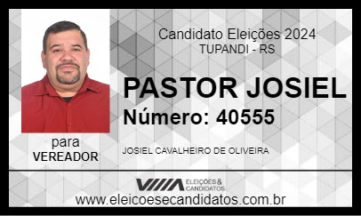 Candidato PASTOR JOSIEL 2024 - TUPANDI - Eleições