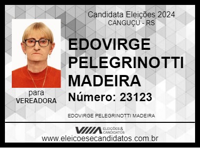 Candidato EDOVIRGE PELEGRINOTTI MADEIRA 2024 - CANGUÇU - Eleições