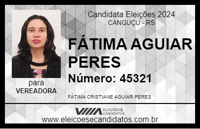 Candidato FÁTIMA AGUIAR PERES 2024 - CANGUÇU - Eleições