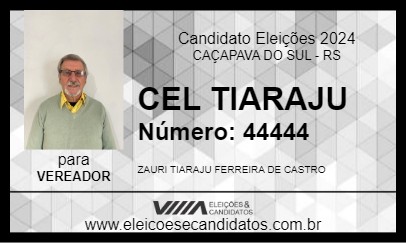 Candidato CEL TIARAJU 2024 - CAÇAPAVA DO SUL - Eleições