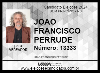 Candidato JOAO FRANCISCO PERRUDE 2024 - BOM PRINCÍPIO - Eleições