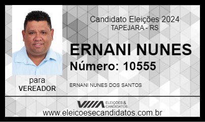 Candidato ERNANI NUNES 2024 - TAPEJARA - Eleições