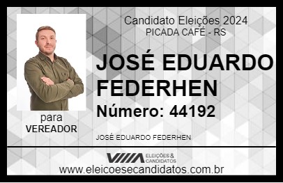 Candidato JOSÉ EDUARDO FEDERHEN 2024 - PICADA CAFÉ - Eleições