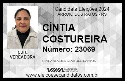 Candidato CÍNTIA COSTUREIRA 2024 - ARROIO DOS RATOS - Eleições