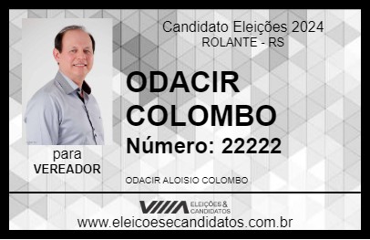 Candidato ODACIR COLOMBO 2024 - ROLANTE - Eleições