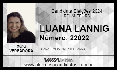 Candidato LUANA LANNIG 2024 - ROLANTE - Eleições