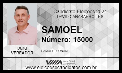 Candidato SAMOEL 2024 - DAVID CANABARRO - Eleições