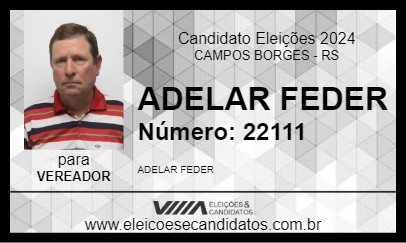 Candidato ADELAR FEDER 2024 - CAMPOS BORGES - Eleições