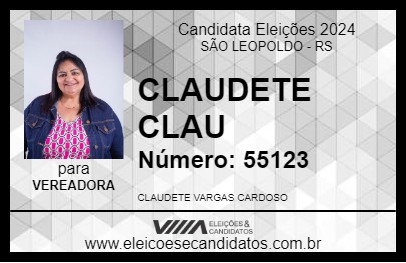 Candidato CLAUDETE   CLAU  2024 - SÃO LEOPOLDO - Eleições