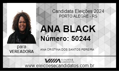 Candidato ANA BLACK 2024 - PORTO ALEGRE - Eleições