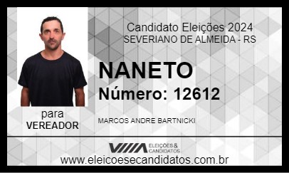 Candidato NANETO 2024 - SEVERIANO DE ALMEIDA - Eleições