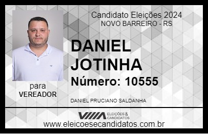 Candidato DANIEL JOTINHA 2024 - NOVO BARREIRO - Eleições