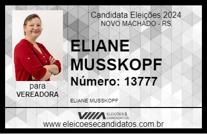 Candidato ELIANE MUSSKOPF 2024 - NOVO MACHADO - Eleições