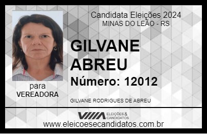 Candidato GILVANE ABREU 2024 - MINAS DO LEÃO - Eleições