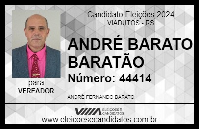 Candidato ANDRÉ BARATO BARATÃO 2024 - VIADUTOS - Eleições