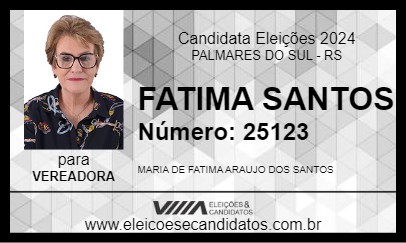 Candidato FATIMA SANTOS 2024 - PALMARES DO SUL - Eleições