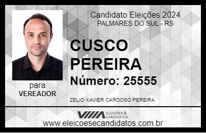 Candidato CUSCO PEREIRA 2024 - PALMARES DO SUL - Eleições