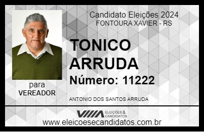 Candidato TONICO ARRUDA 2024 - FONTOURA XAVIER - Eleições