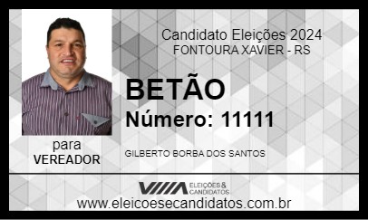 Candidato BETÃO 2024 - FONTOURA XAVIER - Eleições