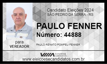 Candidato PAULO FENNER 2024 - SÃO PEDRO DA SERRA - Eleições