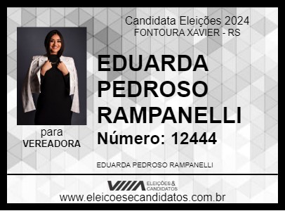 Candidato EDUARDA PEDROSO RAMPANELLI 2024 - FONTOURA XAVIER - Eleições