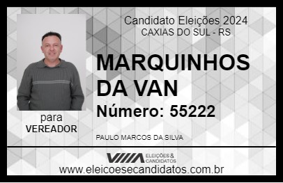 Candidato MARQUINHOS DA VAN 2024 - CAXIAS DO SUL - Eleições