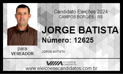 Candidato JORGE BATISTA 2024 - CAMPOS BORGES - Eleições