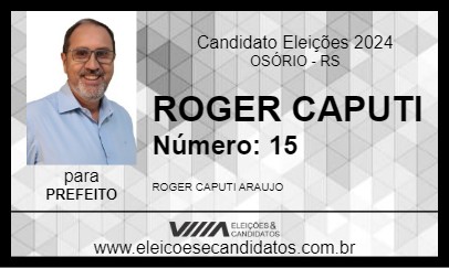 Candidato ROGER CAPUTI 2024 - OSÓRIO - Eleições