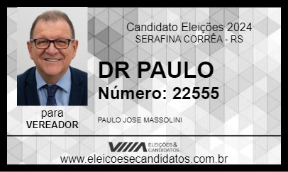 Candidato DR PAULO 2024 - SERAFINA CORRÊA - Eleições