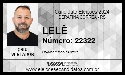 Candidato LEANDRO ZANUZZO (LELÊ) 2024 - SERAFINA CORRÊA - Eleições