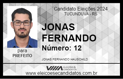 Candidato JONAS FERNANDO 2024 - TUCUNDUVA - Eleições